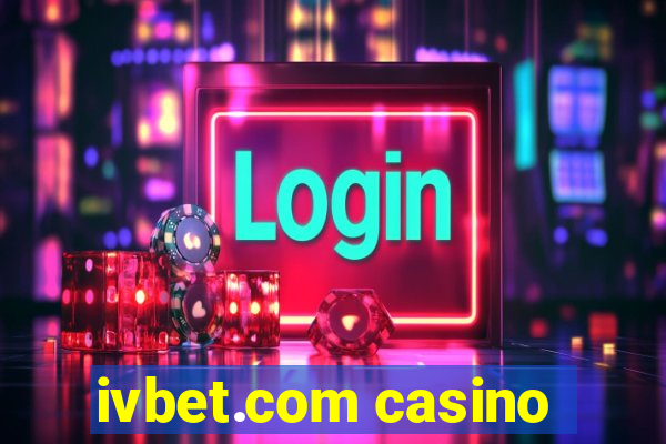 ivbet.com casino